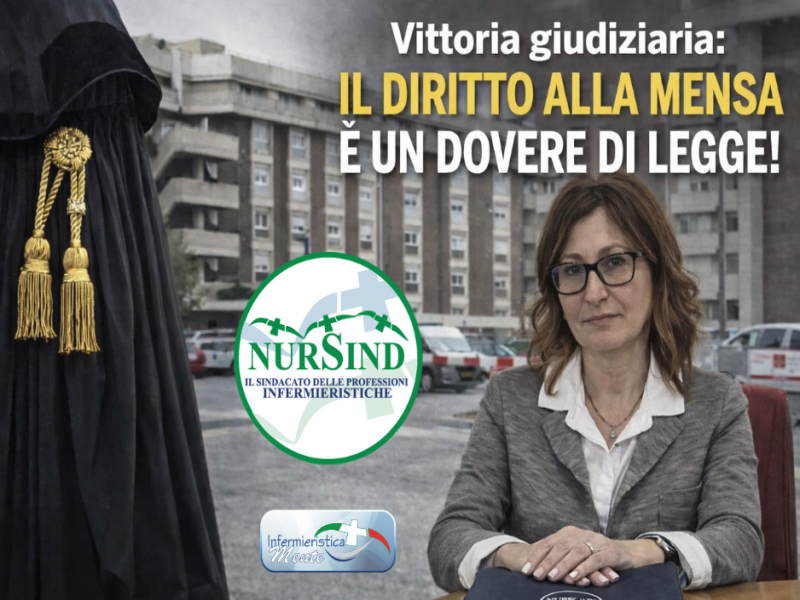 Diritto alla mensa: il NurSind vince in Appello, AST condannata a risarcire i lavoratori